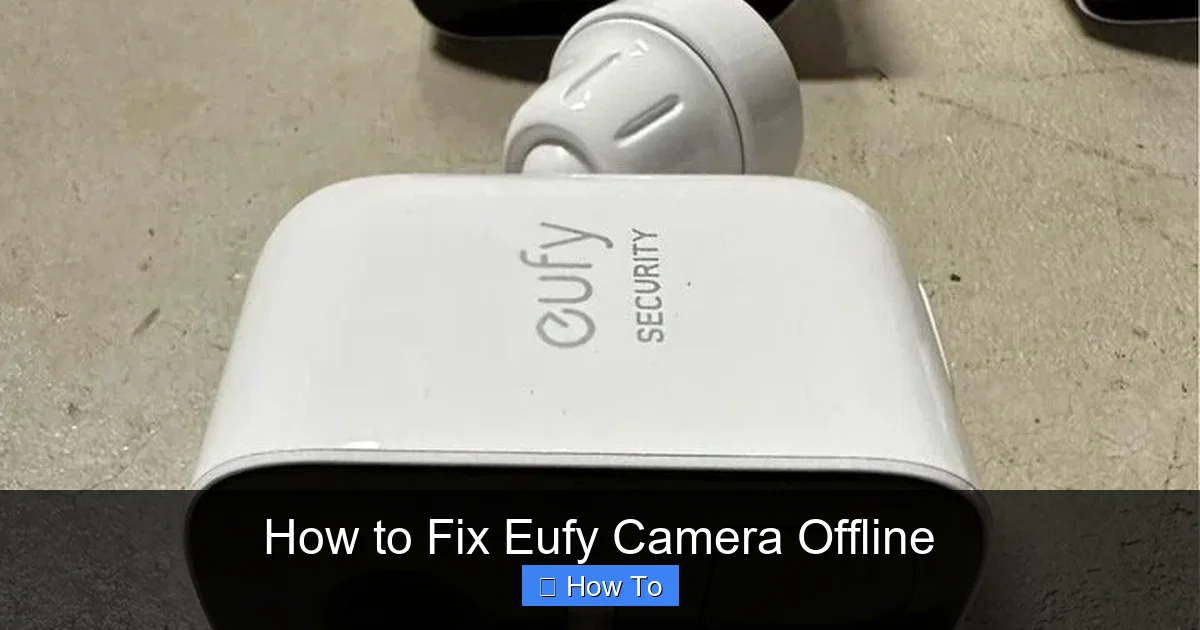 How to Fix Eufy Camera Offline