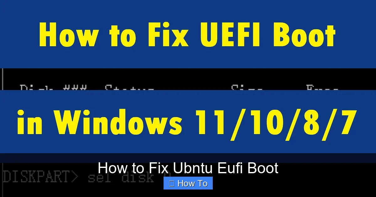 How to Fix Ubntu Eufi Boot