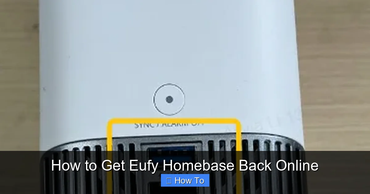 How to Get Eufy Homebase Back Online