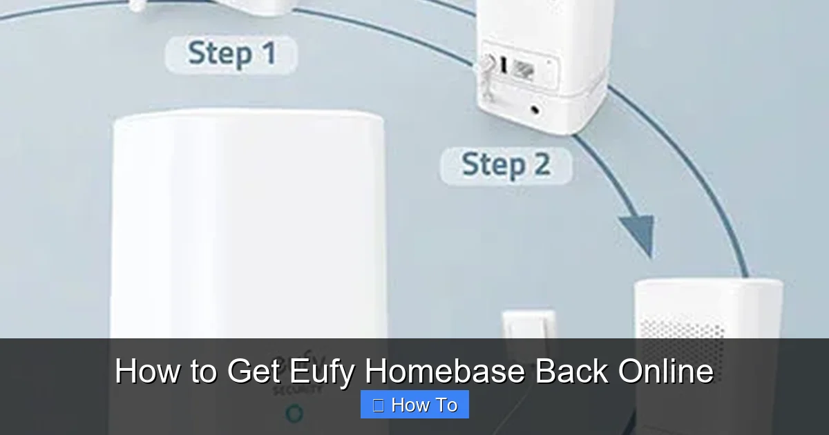 How to Get Eufy Homebase Back Online