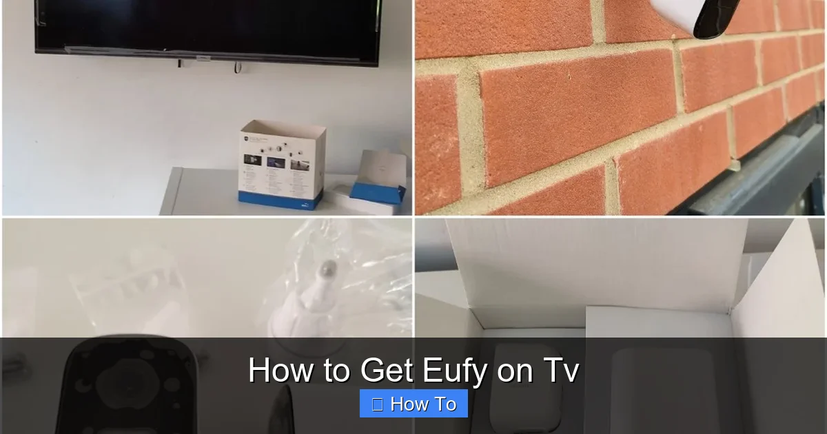 How to Get Eufy on Tv