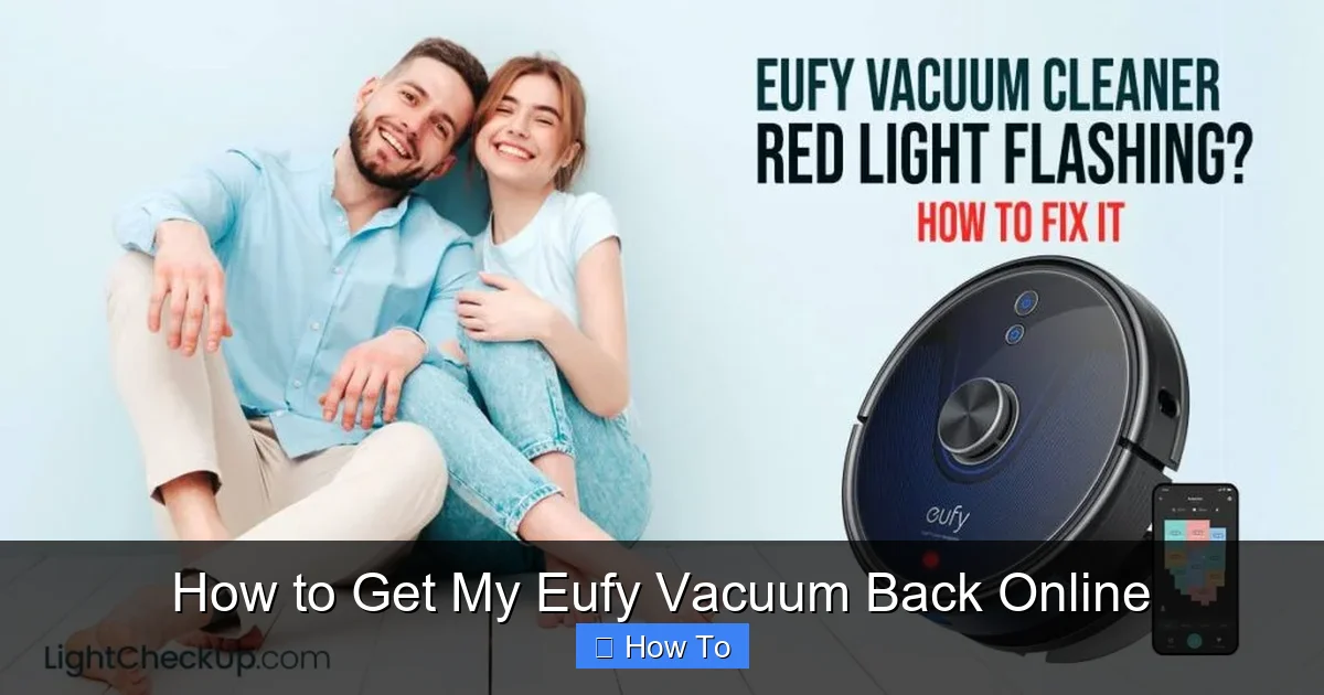 How to Get My Eufy Vacuum Back Online