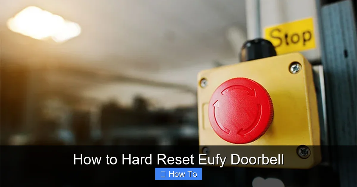 How to Hard Reset Eufy Doorbell