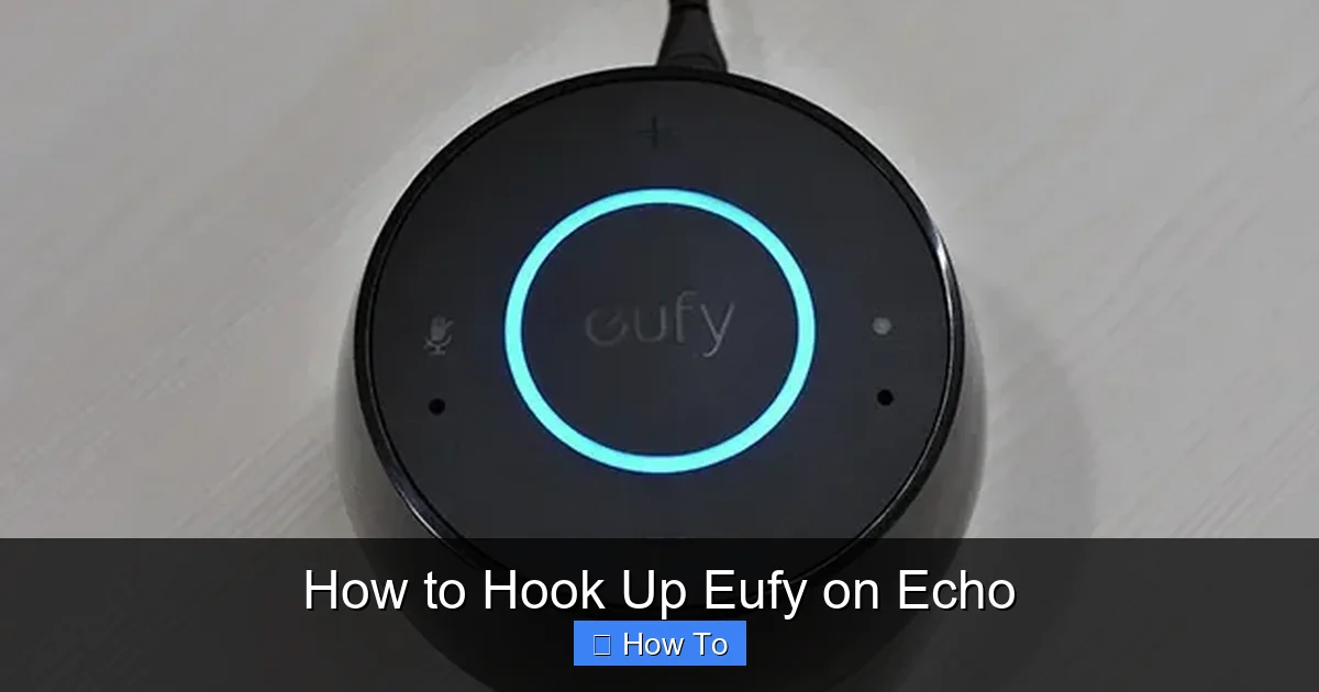 How to Hook Up Eufy on Echo
