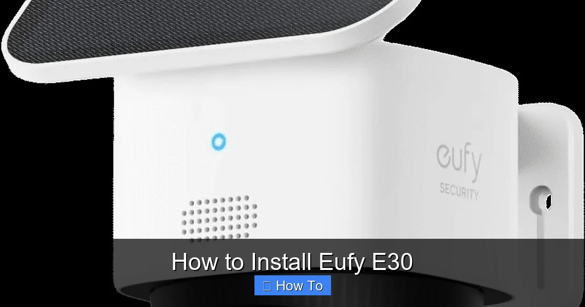 How to Install Eufy E30