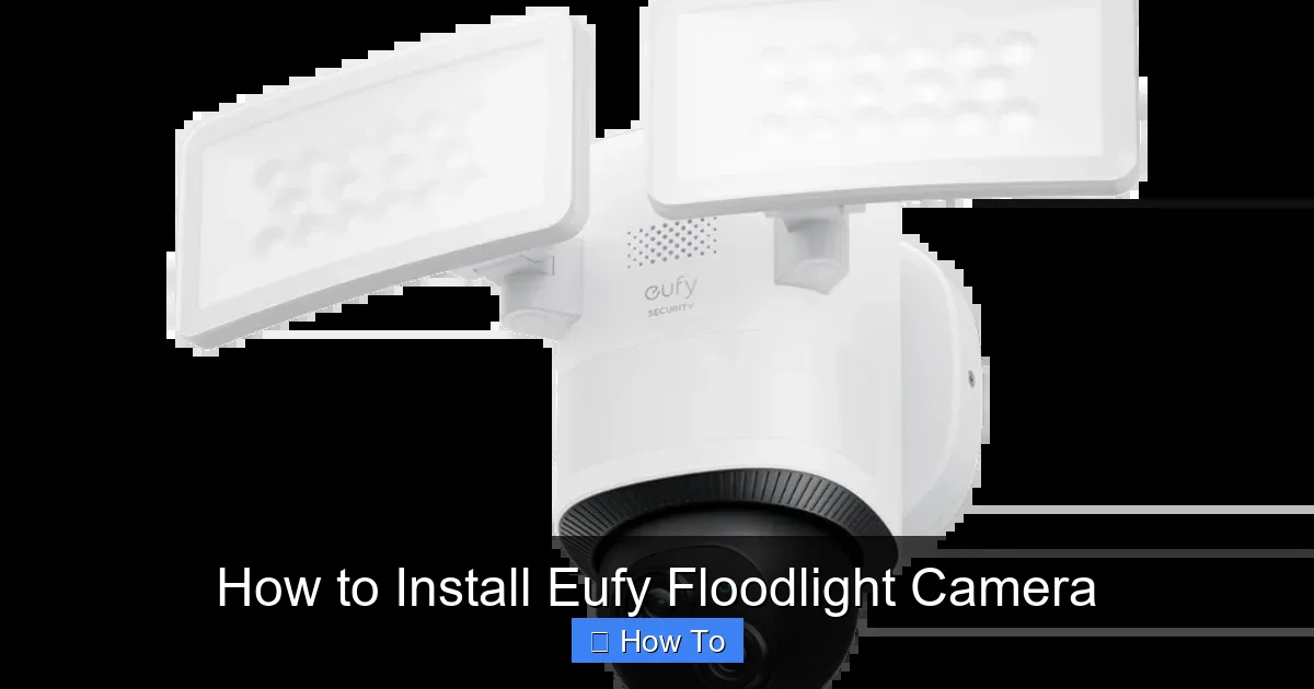 How to Install Eufy Floodlight Camera