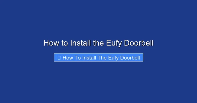 How to Install the Eufy Doorbell