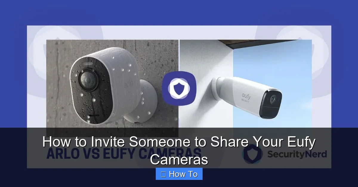 How to Invite Someone to Share Your Eufy Cameras