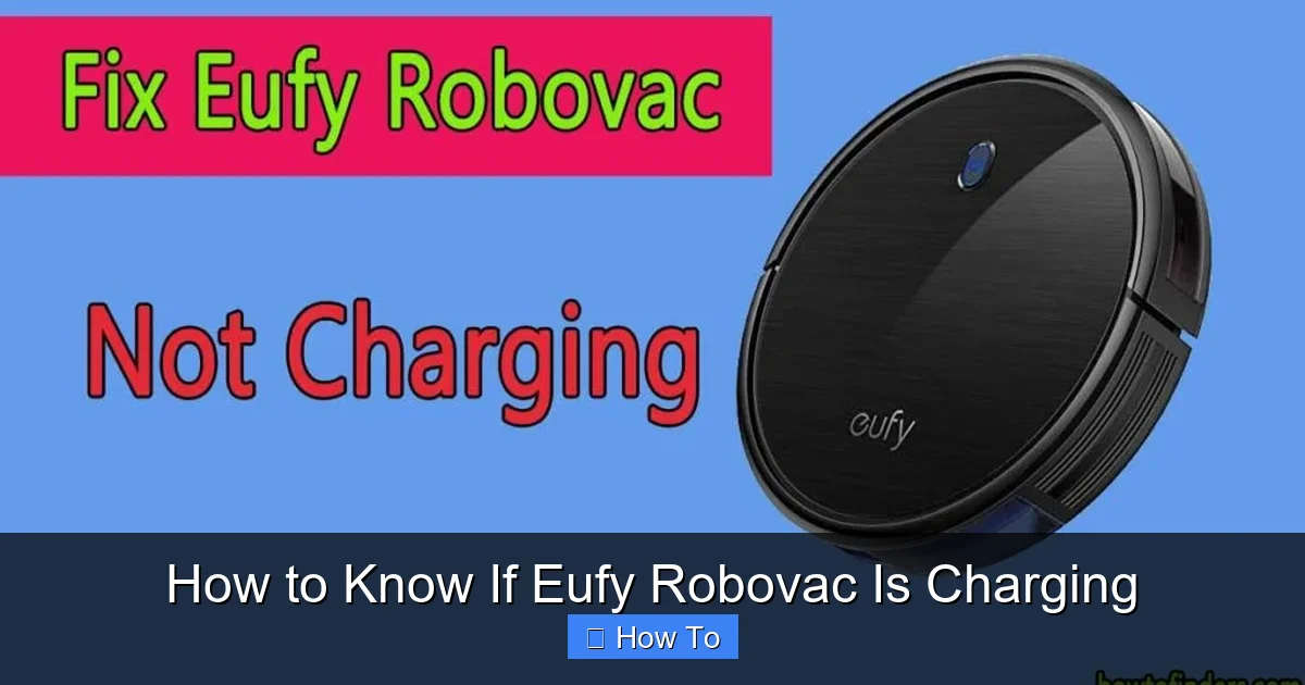 How to Know If Eufy Robovac Is Charging