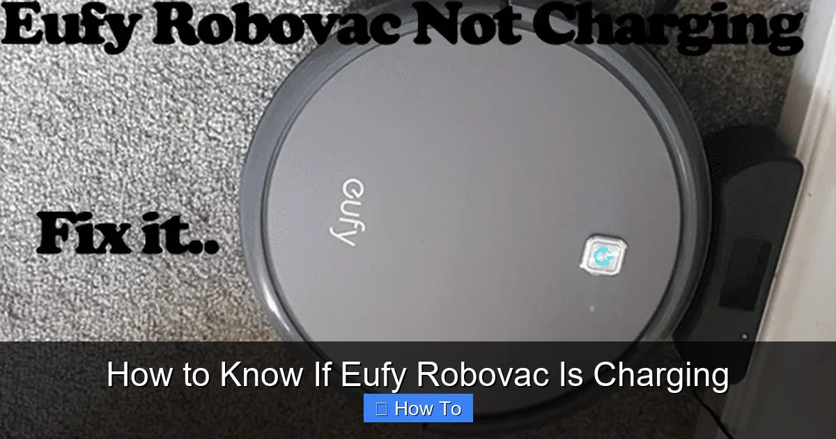 How to Know If Eufy Robovac Is Charging