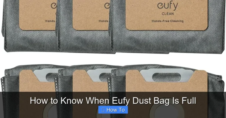 How to Know When Eufy Dust Bag Is Full
