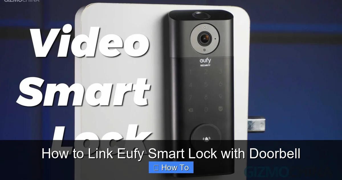 How to Link Eufy Smart Lock with Doorbell