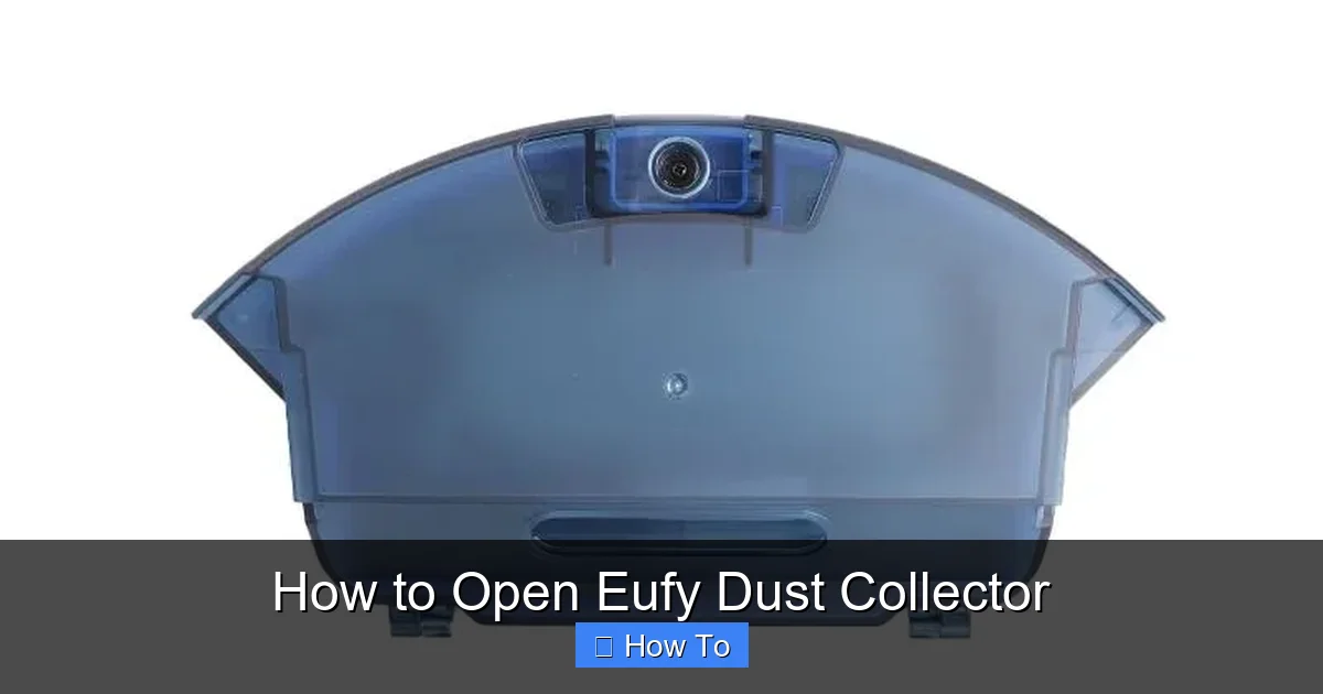 How to Open Eufy Dust Collector