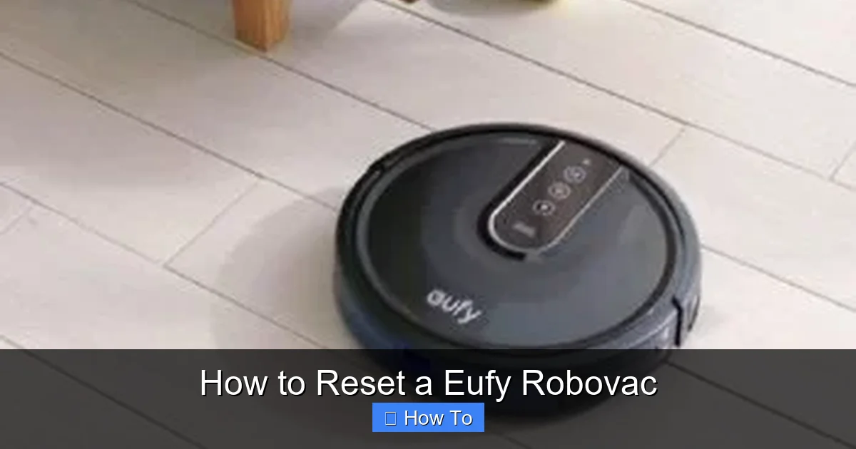 How to Reset a Eufy Robovac