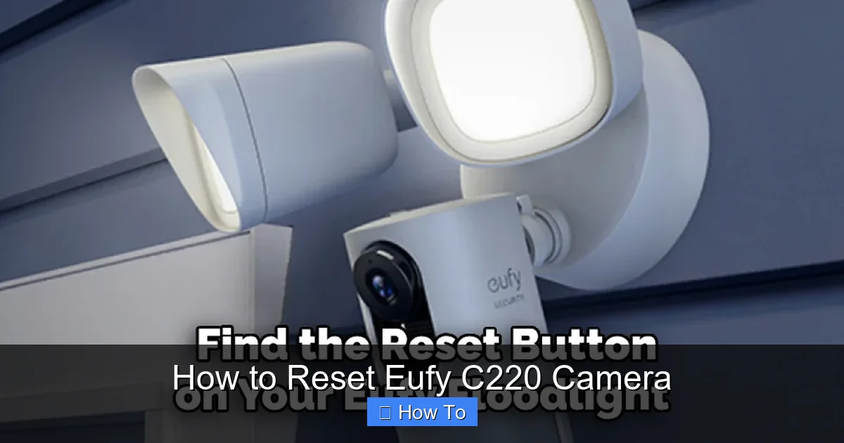 How to Reset Eufy C220 Camera