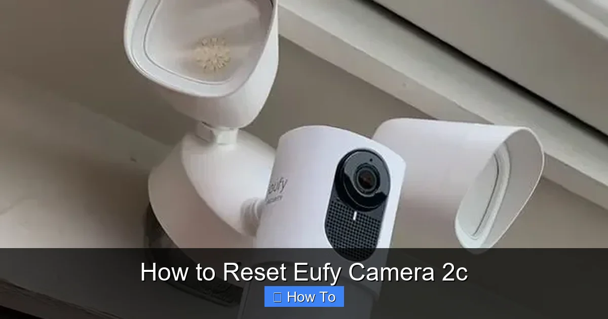 How to Reset Eufy Camera 2c