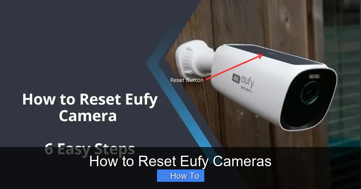 How to Reset Eufy Cameras