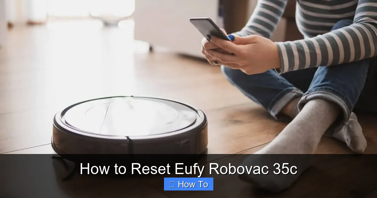 How to Reset Eufy Robovac 35c