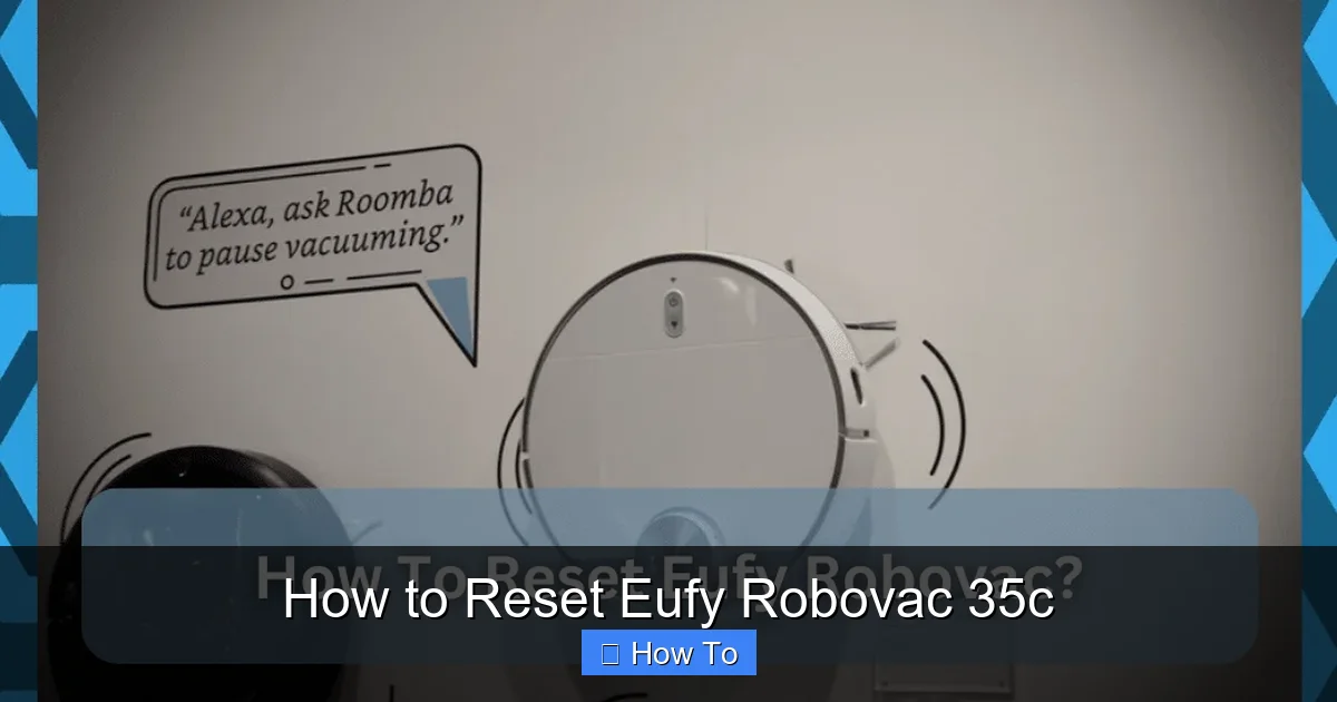 How to Reset Eufy Robovac 35c
