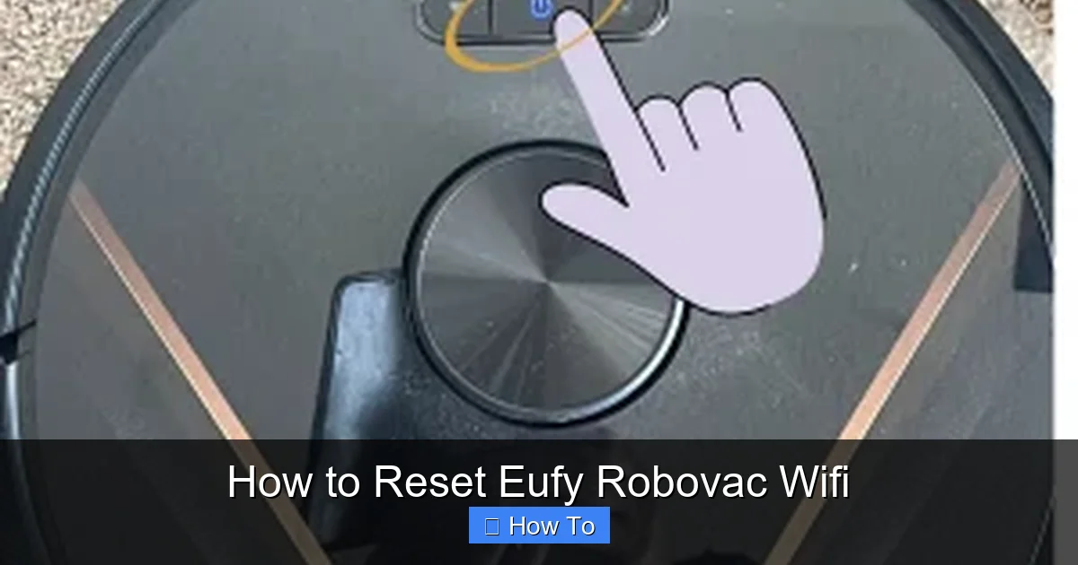 How to Reset Eufy Robovac Wifi