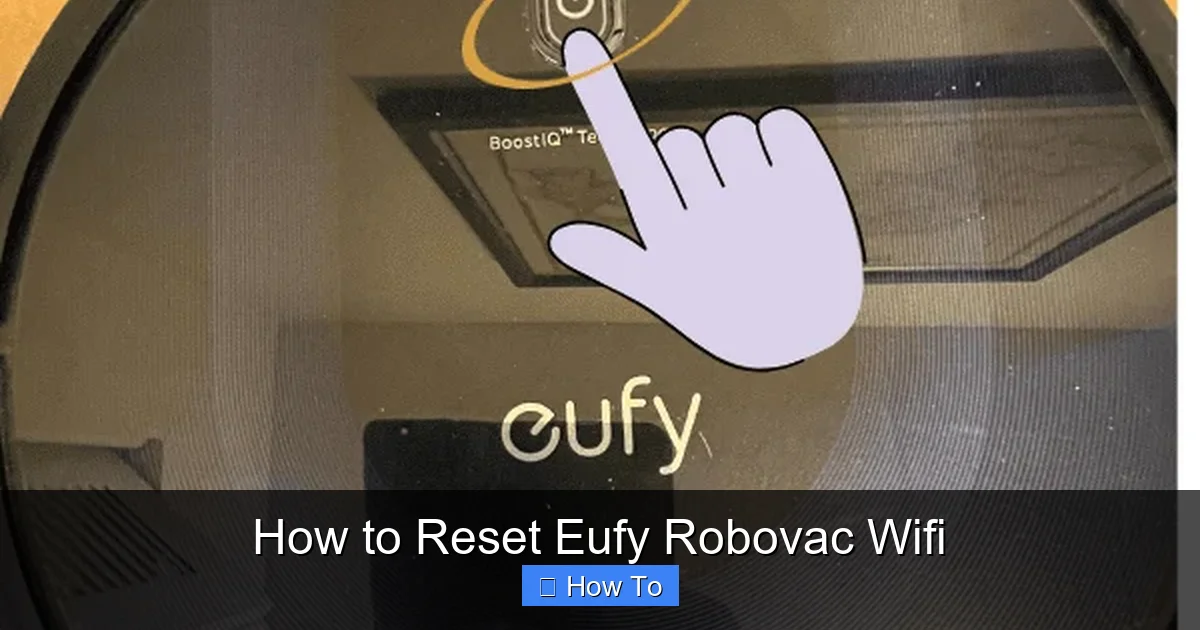 How to Reset Eufy Robovac Wifi