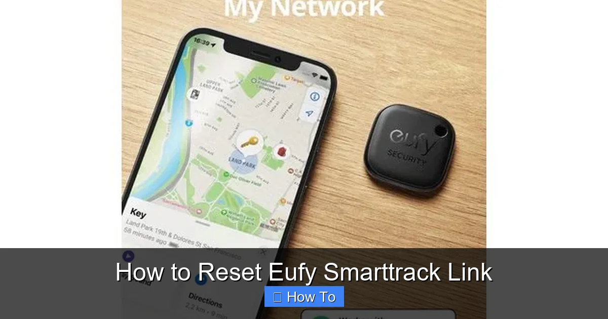 How to Reset Eufy Smarttrack Link