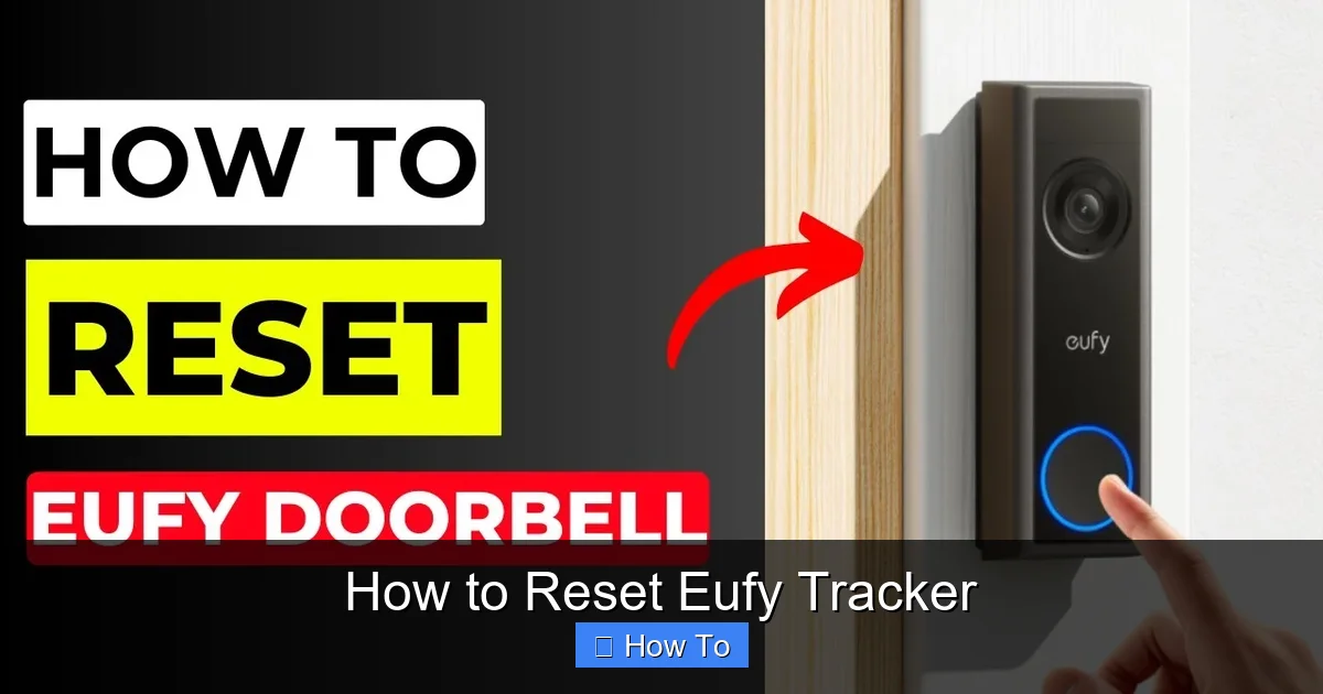 How to Reset Eufy Tracker