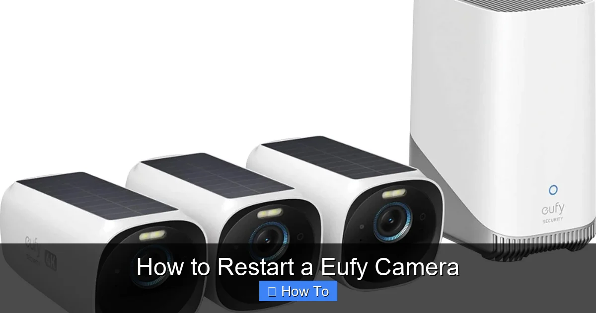 How to Restart a Eufy Camera