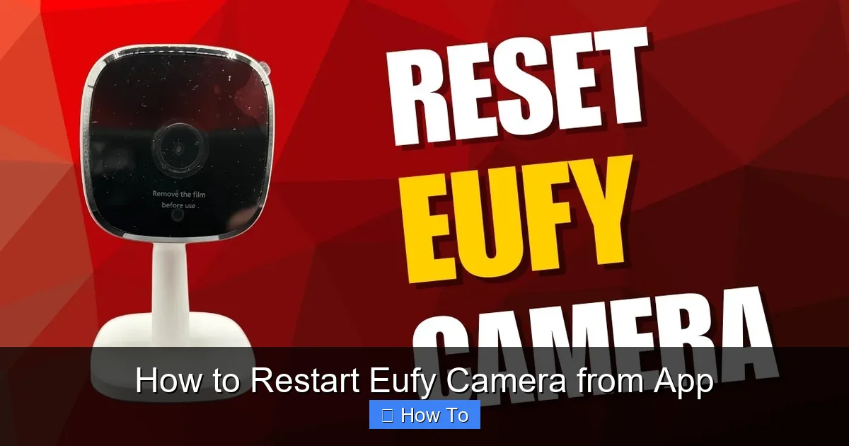 How to Restart Eufy Camera from App