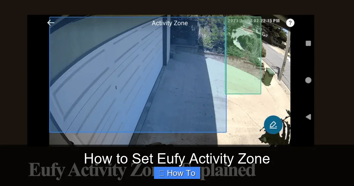 How to Set Eufy Activity Zone
